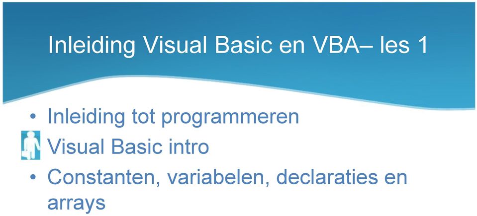 programmeren Visual Basic intro