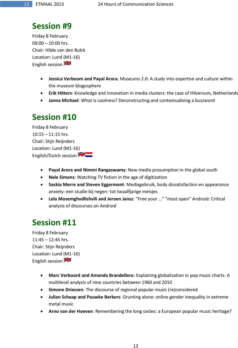 Deconstructing and contextualizing a buzzword Session #10 10:15 11:15 hrs.