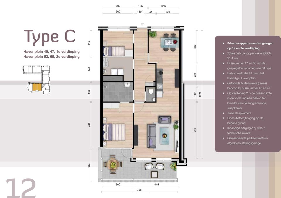 buitenruimte (terras) behoort bij huisnummer 45 en 47 Op verdieping 2 is de buitenruimte in de vorm van een balkon ter breedte van de aangrenzende slaapkamer Twee