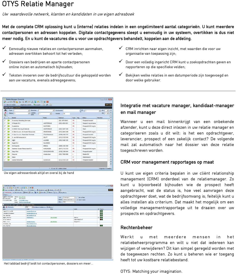 En u kunt de vacatures die u voor uw opdrachtgevers behandelt, koppelen aan de afdeling.