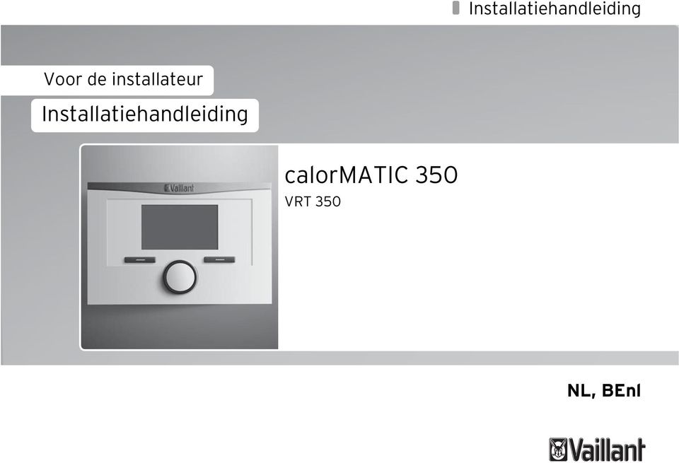 calormatic 350 VRT 350