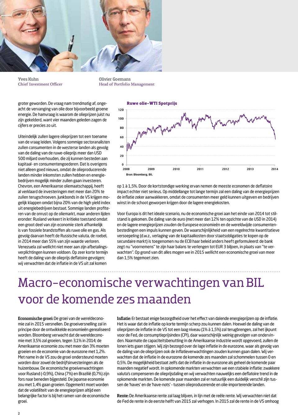 12 1 8 Ruwe olie-wti Spotprijs Uiteindelijk zullen lagere olieprijzen tot een toename van de vraag leiden.