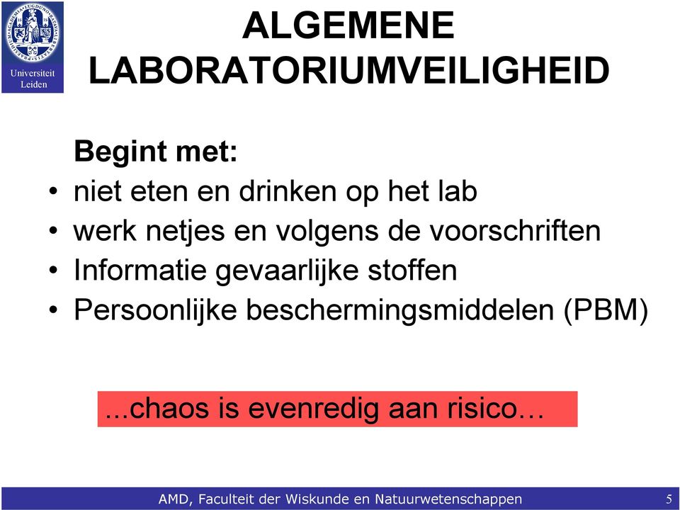 gevaarlijke stoffen Persoonlijke beschermingsmiddelen (PBM).