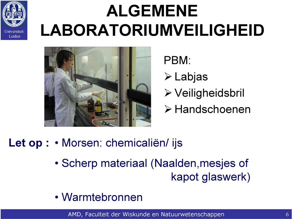 chemicaliën/ ijs Scherp materiaal (Naalden,mesjes of