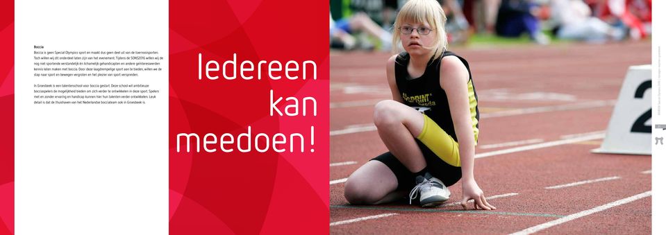 Door deze laagdrempelige sport aan te bieden, willen we de stap naar sport en bewegen vergroten en het plezier van sport verspreiden. In Groesbeek is een talentenschool voor boccia gestart.