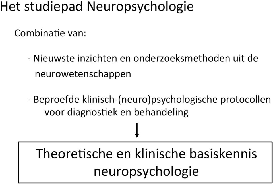 Beproefde klinisch- (neuro)psychologische protocollen voor