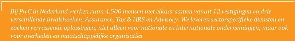 Assurance, Tax & HRS en Advisory.