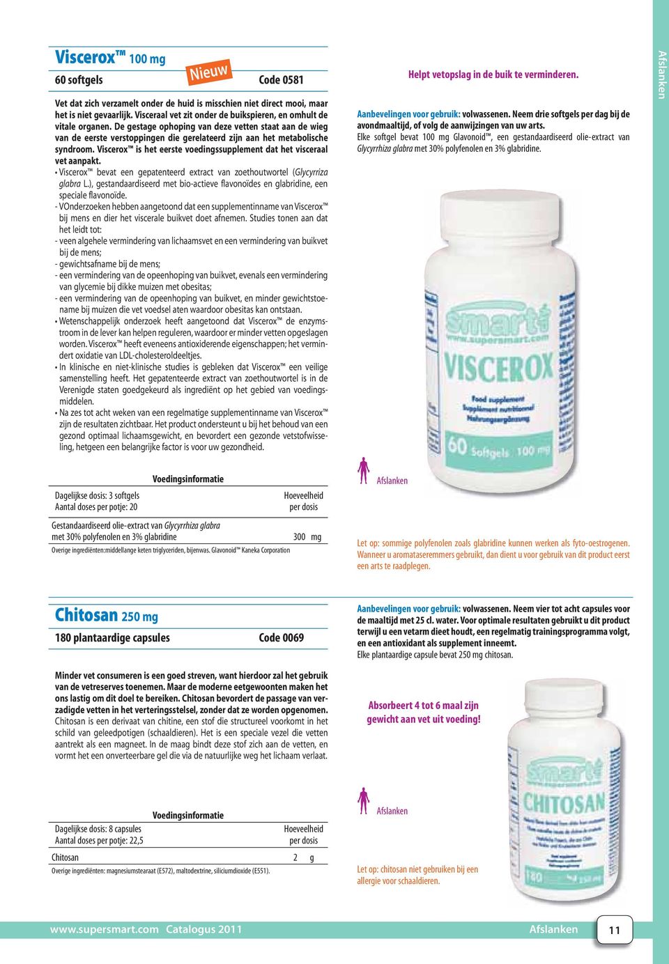 De gestage ophoping van deze vetten staat aan de wieg van de eerste verstoppingen die gerelateerd zijn aan het metabolische syndroom.