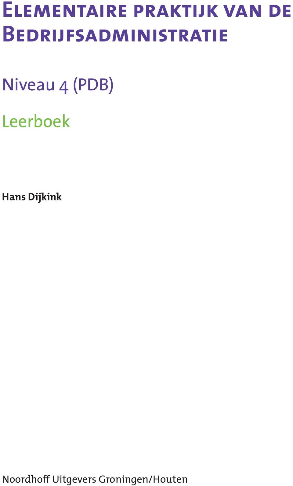 (PDB) Leerboek Hans Dijkink