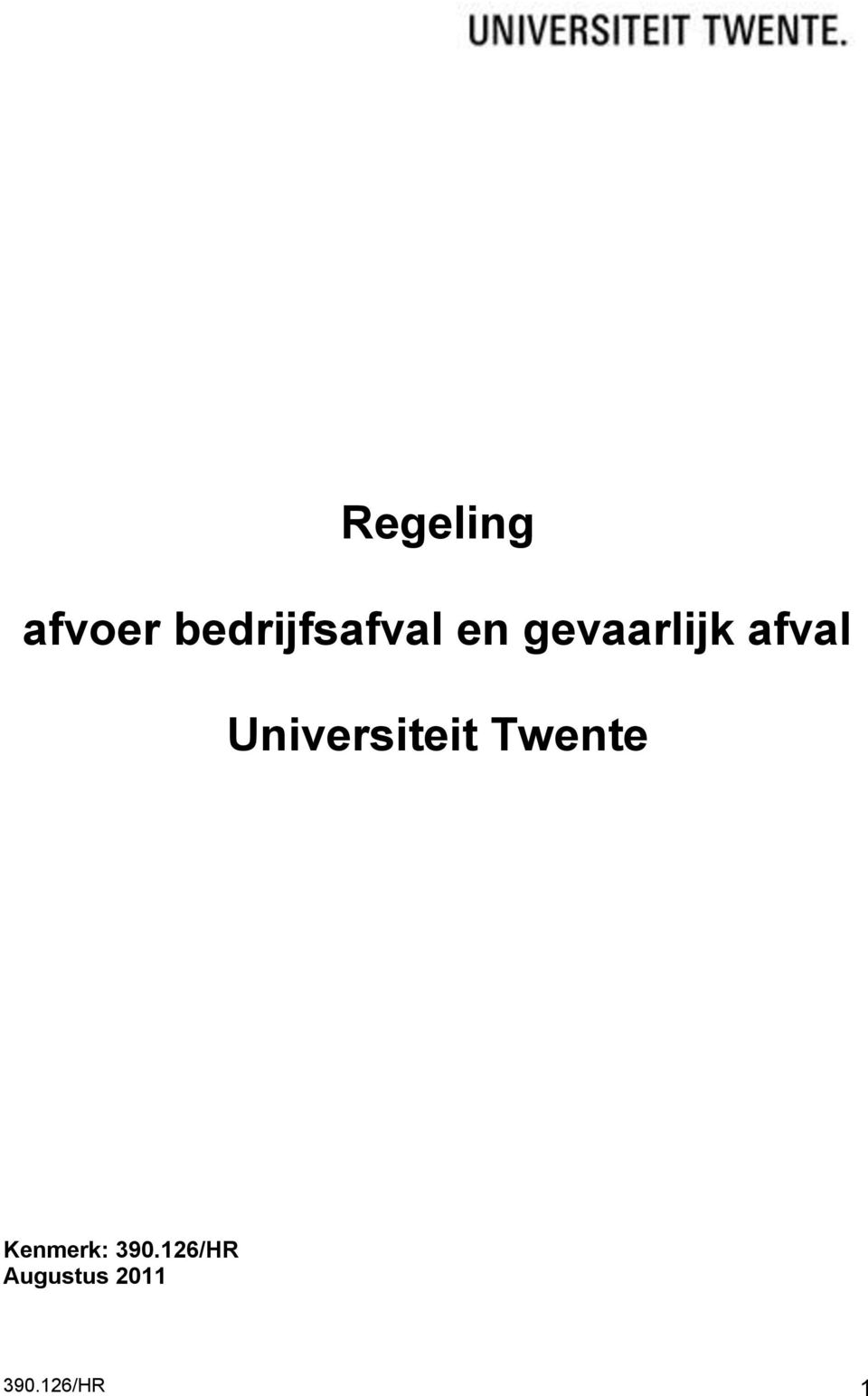 afval Universiteit Twente