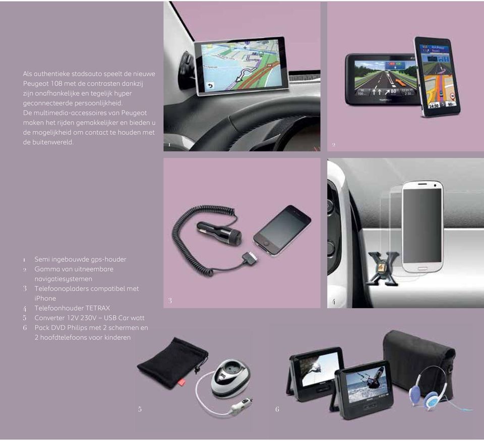 De multimedia-accessoires van Peugeot maken het rijden gemakkelijker en bieden u de mogelijkheid om contact te houden met de