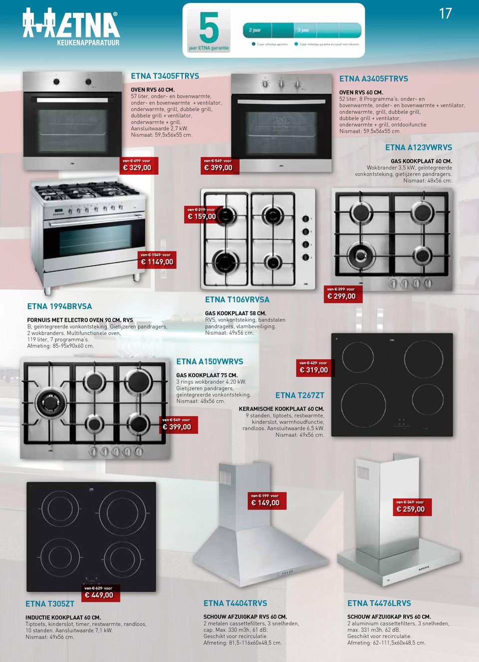 52 liter, 8 Programma s: onder- en bovenwarmte, onder- en bovenwarmte + ventilator, onderwarmte, grill, dubbele grill, dubbele grill + ventilator, onderwarmte + grill, ontdooifunctie Nismaat: