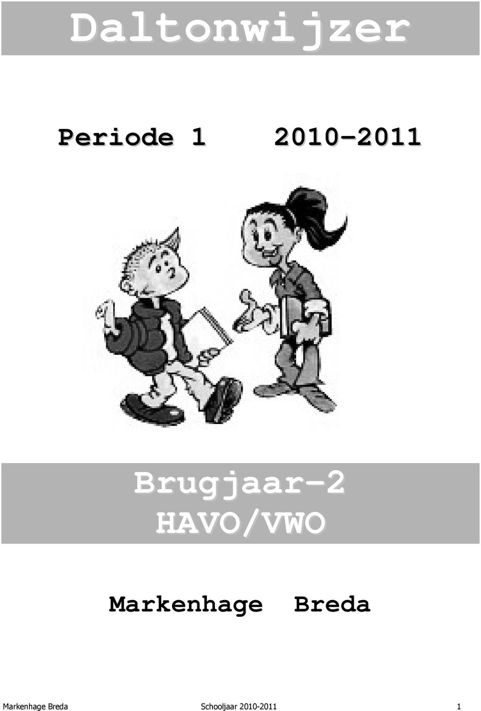 HAVO/VWO Markenhage Breda