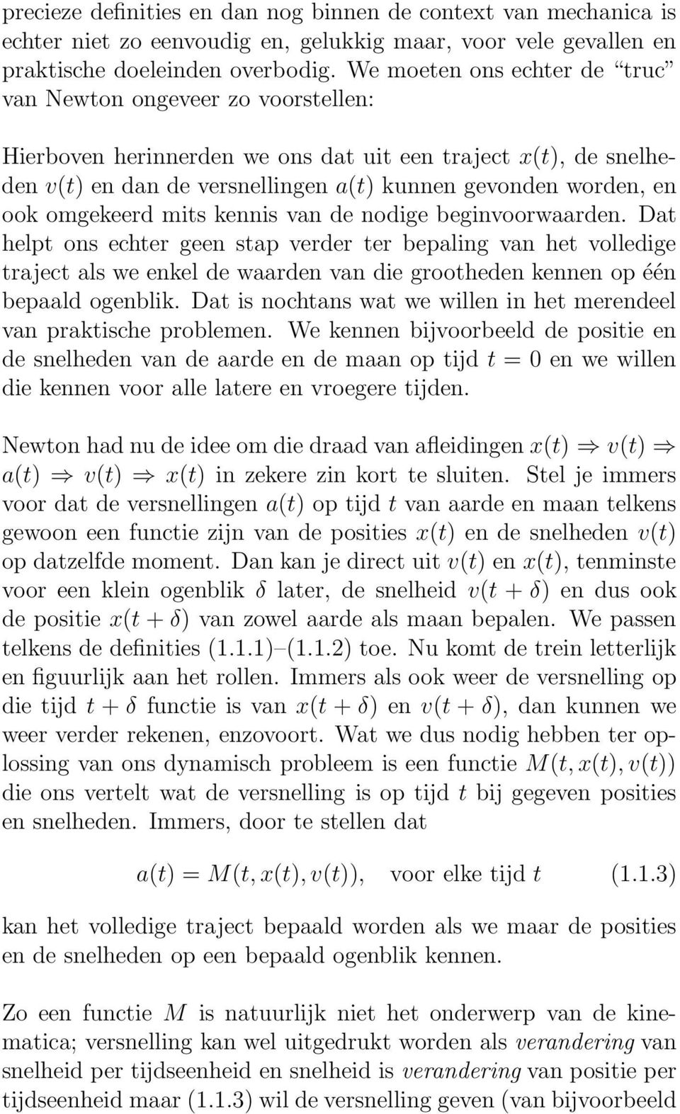 omgekeerd mits kennis van de nodige beginvoorwaarden.