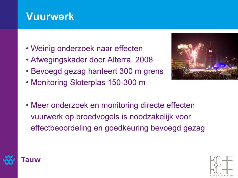 m Meer onderzoek en monitoring directe effecten vuurwerk op