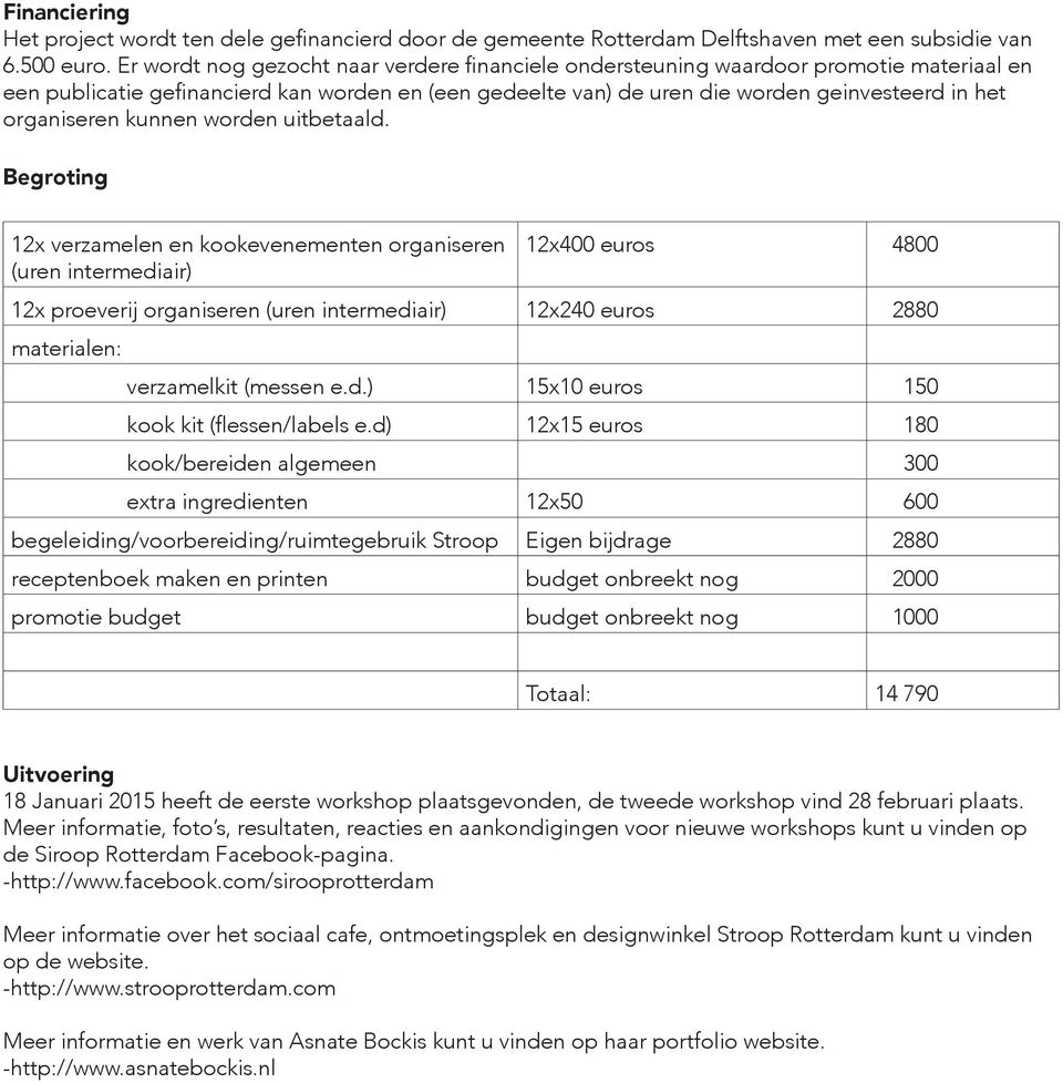 organiseren kunnen worden uitbetaald.