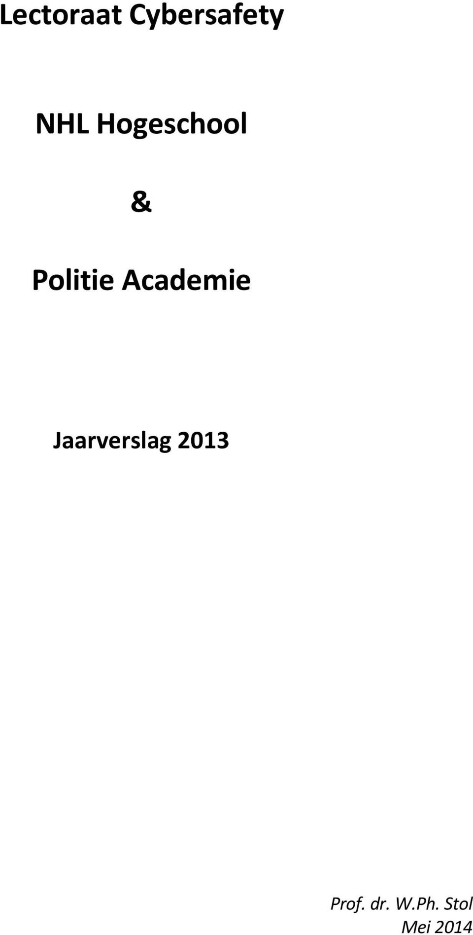 Academie Jaarverslag 2013