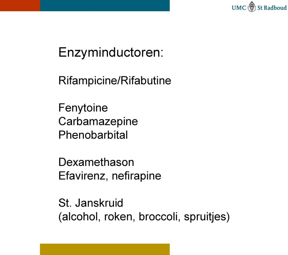 Dexamethason Efavirenz, nefirapine St.