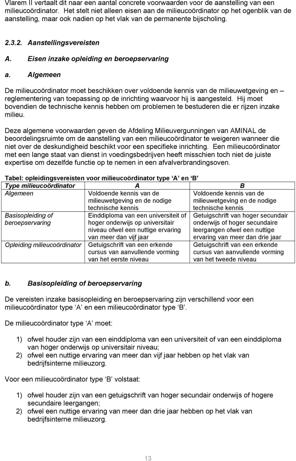 Eisen inzake opleiding en beroepservaring a.