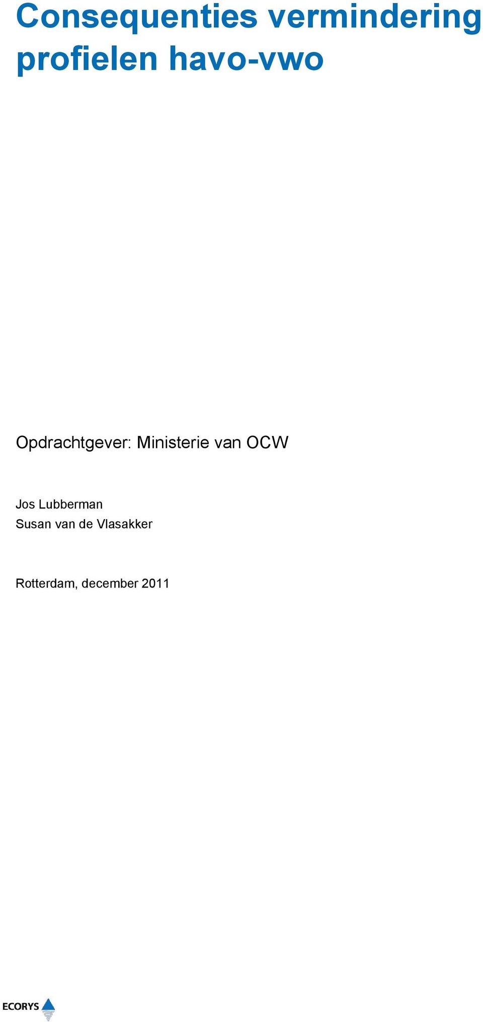 Ministerie van OCW Jos Lubberman