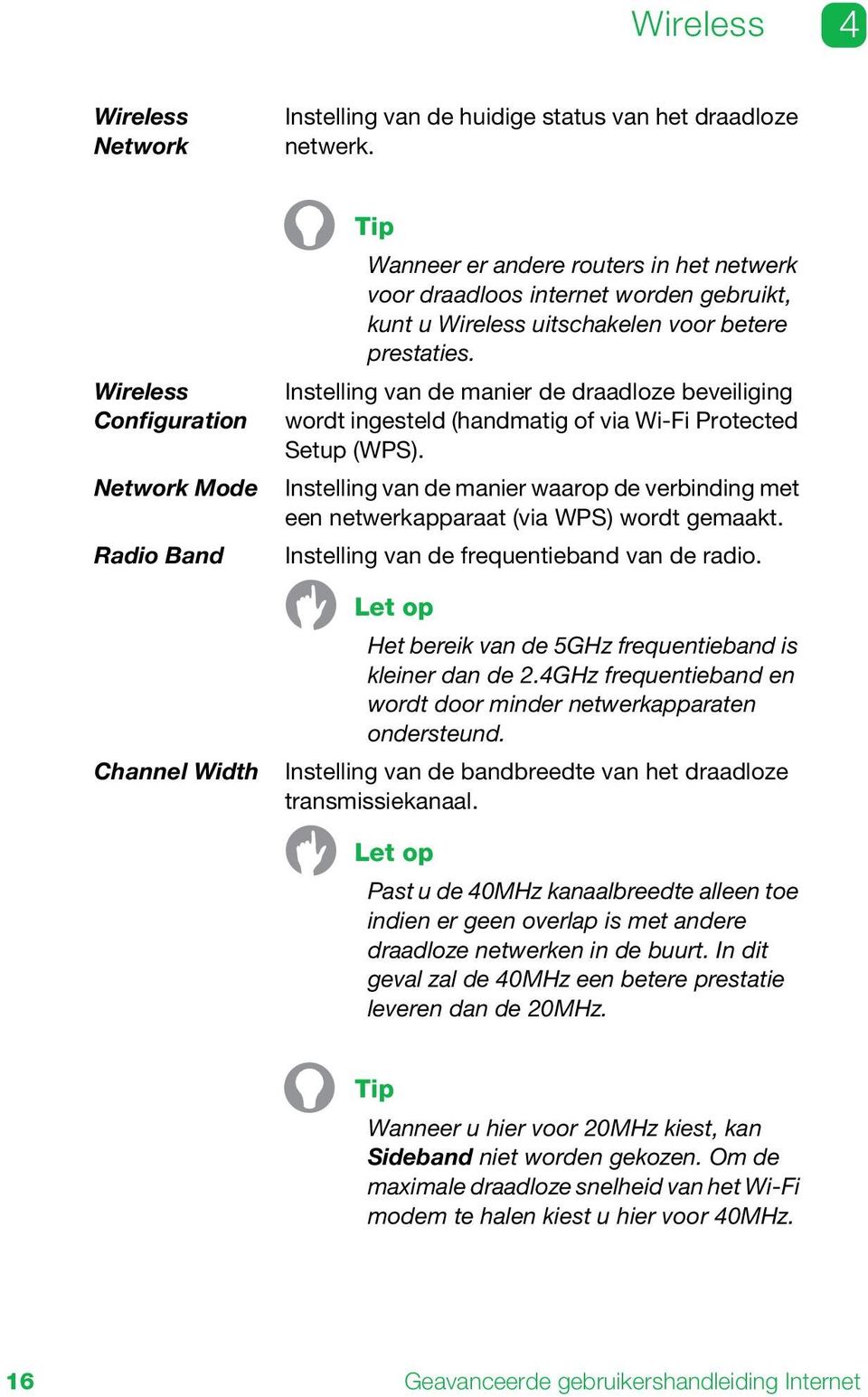 Instelling van de manier de draadloze beveiliging wordt ingesteld (handmatig of via Wi-Fi Protected Setup (WPS).