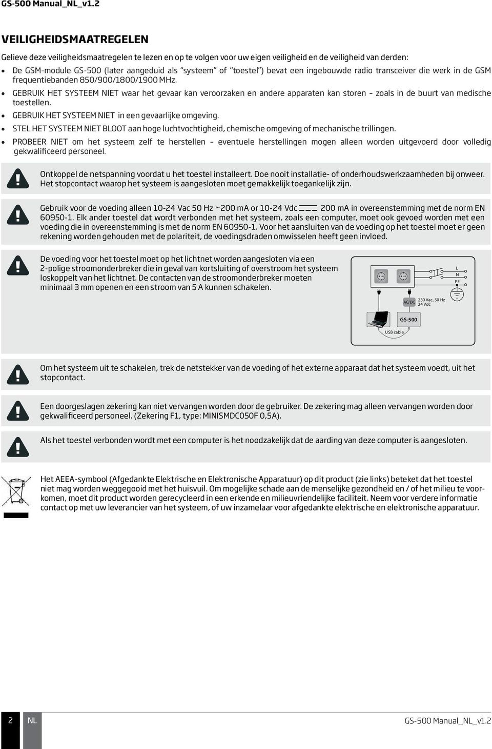 toestel ) bevat een ingebouwde radio transceiver die werk in de GSM frequentiebanden 850/900/1800/1900 MHz.