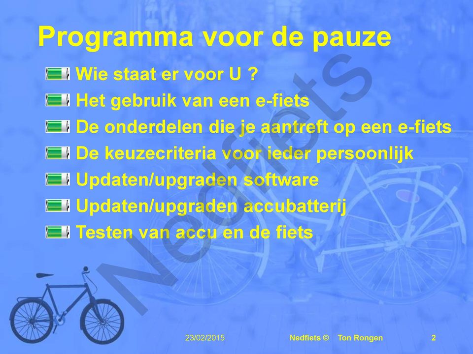 e-fiets De keuzecriteria voor ieder persoonlijk Updaten/upgraden