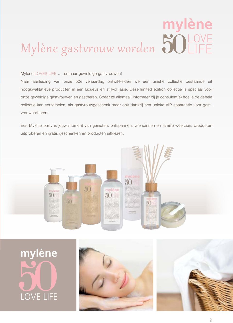 Deze limited edition collectie is speciaal voor onze geweldige gastvrouwen en gastheren. Spaar ze allemaal!