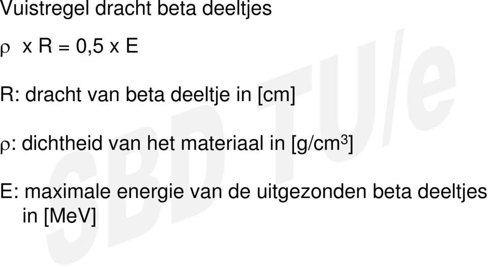 dichtheid van het materiaal in [g/cm 3 ] E: