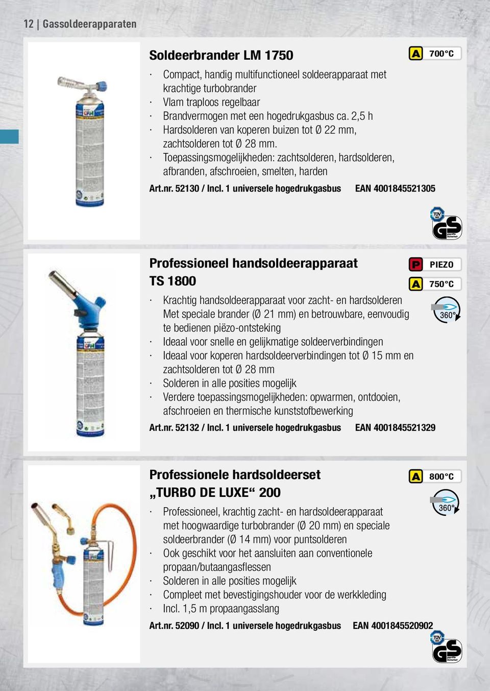 1 universele hogedrukgasbus EAN 4001845521305 Professioneel handsoldeerapparaat P TS 1800 A Krachtig handsoldeerapparaat voor zacht- en hardsolderen Met speciale brander (Ø 21 mm) en betrouwbare,