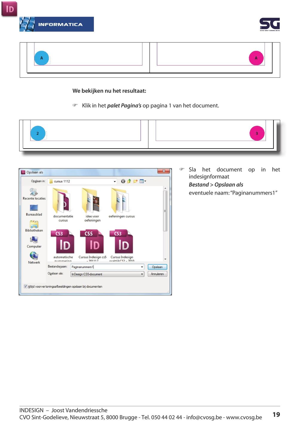 ) ) Sla het document op in het indesignformaat