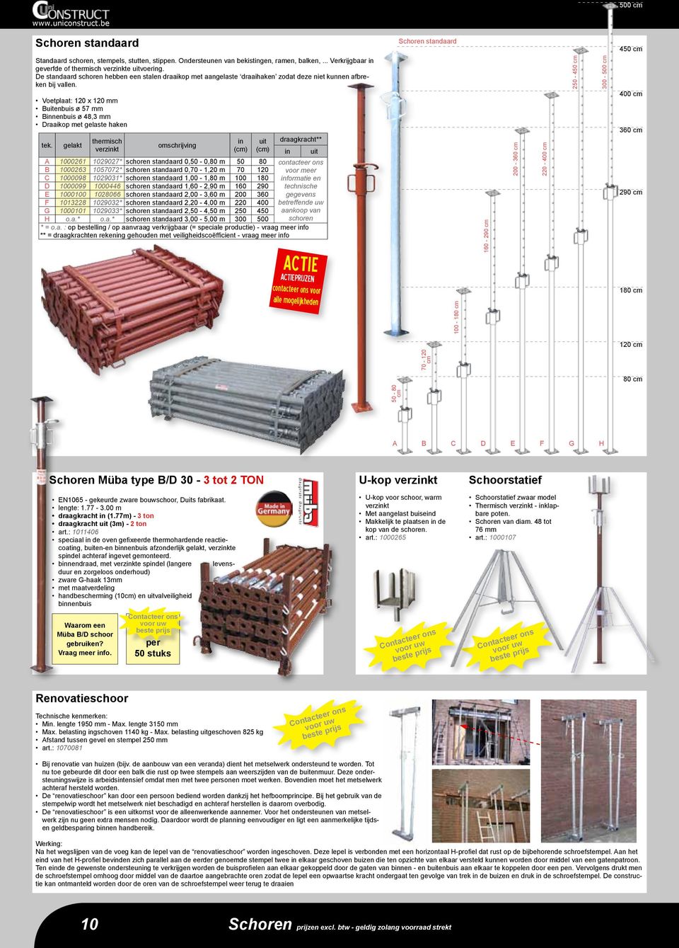 Voetplaat: 120 x 120 mm Buitenbuis ø 57 mm Binnenbuis ø 48,3 mm Draaikop met gelaste haken tek.