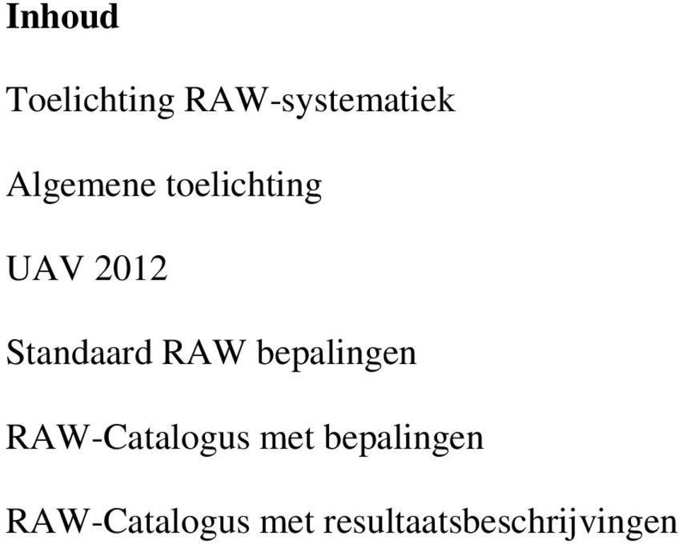 RAW bepalingen RAW-Catalogus met