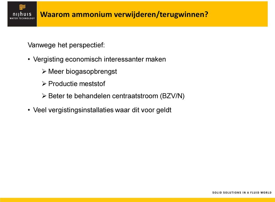 interessanter maken Meer biogasopbrengst Productie meststof