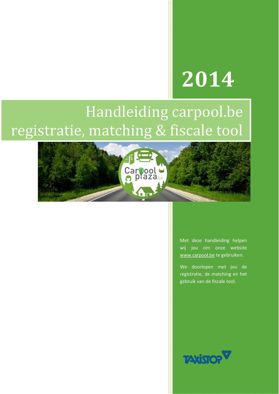 handleiding helpen wij jou om onze website www.carpool.