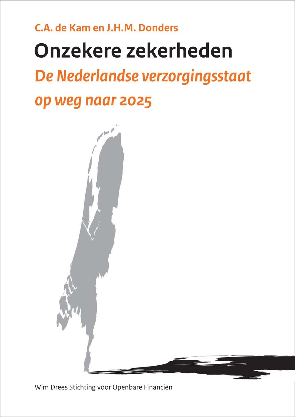 Nederlandse verzorgingsstaat op weg