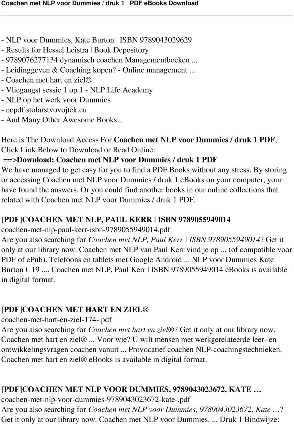 .. Here is The Download Access For Coachen met NLP voor Dummies / druk 1 PDF, Click Link Below to Download or Read Online: ==>Download: Coachen met NLP voor Dummies / druk 1 PDF We have managed to