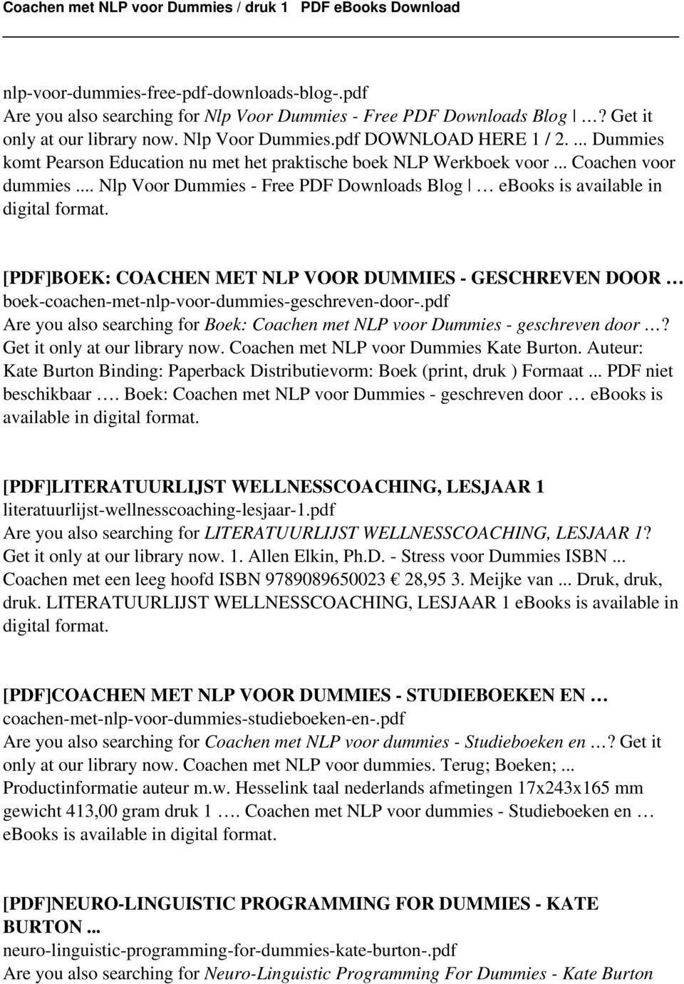 .. Nlp Voor Dummies - Free PDF Downloads Blog ebooks is available in [PDF]BOEK: COACHEN MET NLP VOOR DUMMIES - GESCHREVEN DOOR boek-coachen-met-nlp-voor-dummies-geschreven-door-.