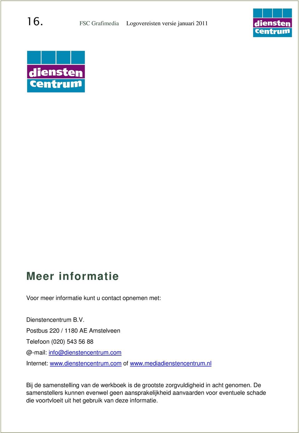 dienstencentrum.com of www.mediadienstencentrum.