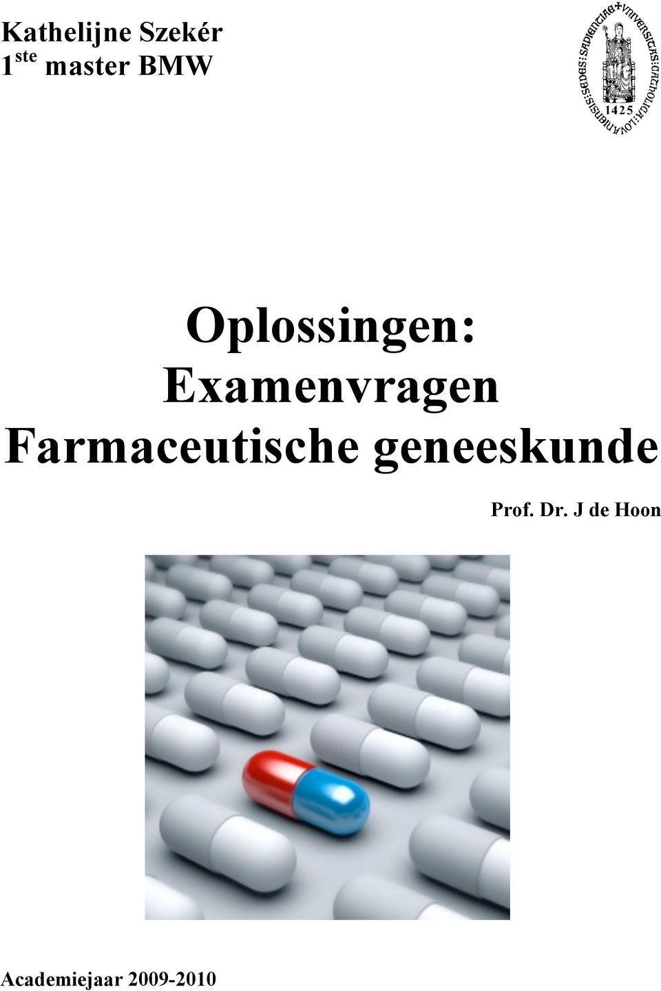 Farmaceutische geneeskunde Prof.