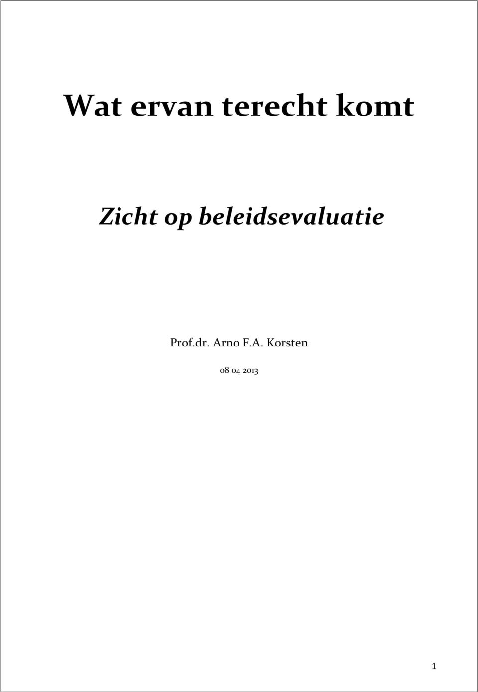 beleidsevaluatie Prof.