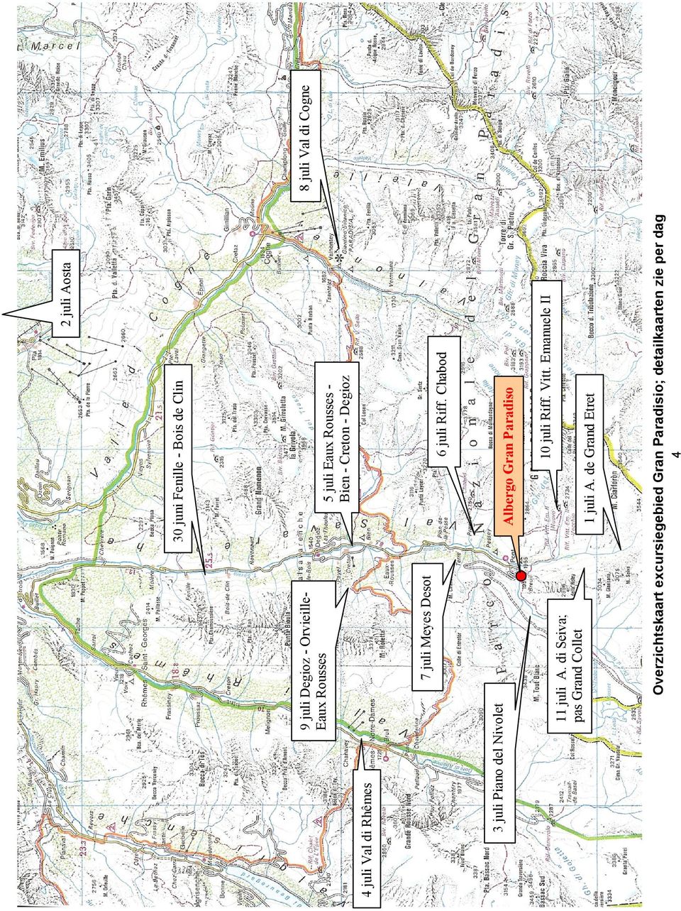 Chabod 5 juli Eau Rousses Bien - Creton - Degioz 4 Overzichtskaart ecursiegebied Gran Paradisio;