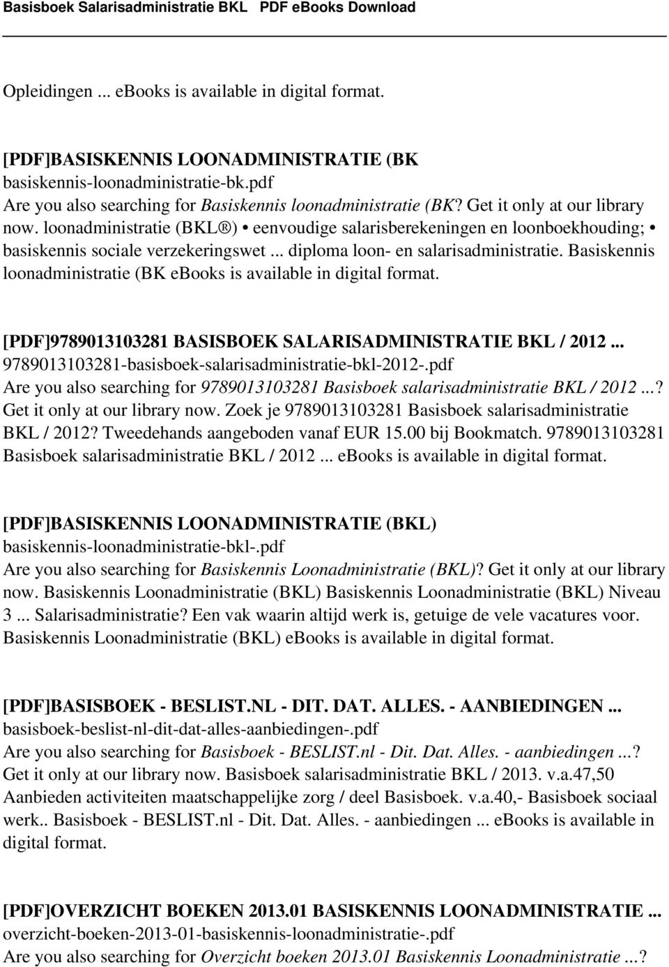 Basiskennis loonadministratie (BK [PDF]9789013103281 BASISBOEK SALARISADMINISTRATIE BKL / 2012... 9789013103281-basisboek-salarisadministratie-bkl-2012-.