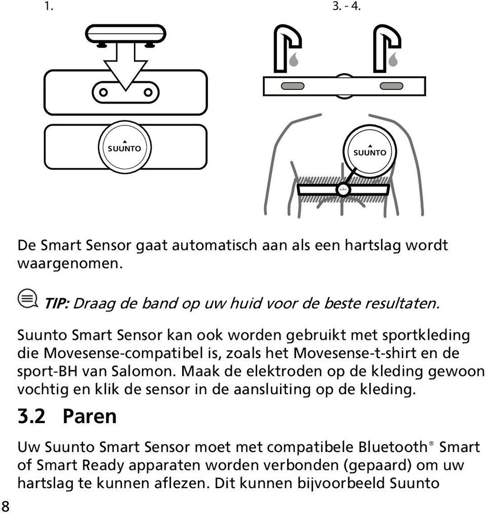 Suunto Smart Sensor kan ook worden gebruikt met sportkleding die Movesense-compatibel is, zoals het Movesense-t-shirt en de sport-bh van Salomon.