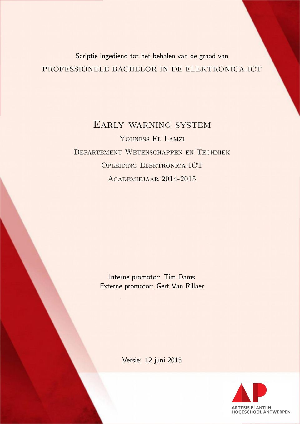 Wetenschappen en Techniek Opleiding Elektronica-ICT Academiejaar 2014-2015