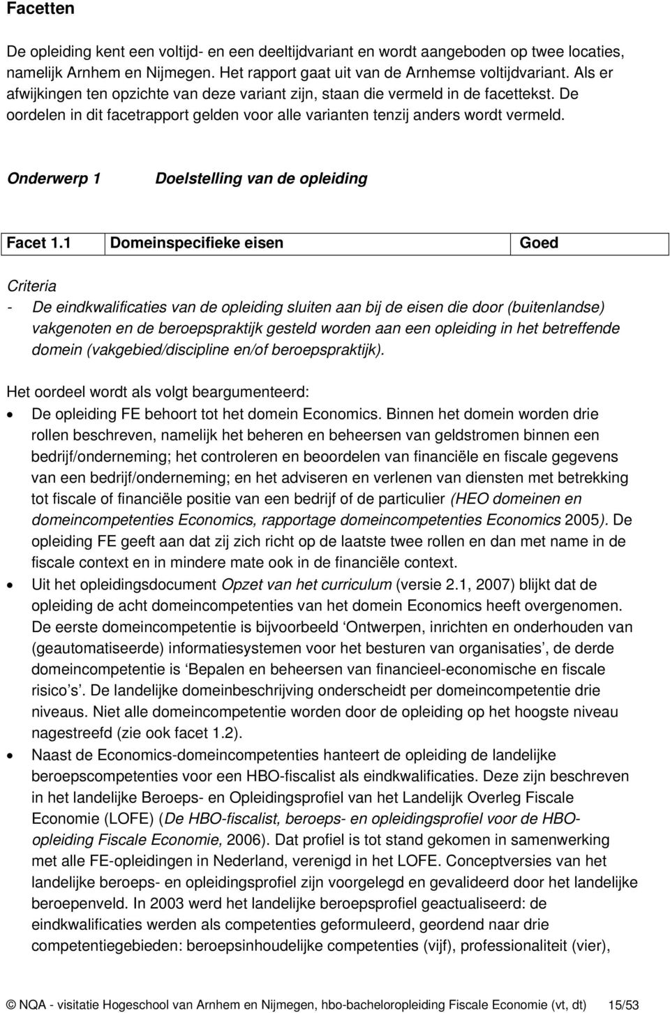 Onderwerp 1 Doelstelling van de opleiding Facet 1.