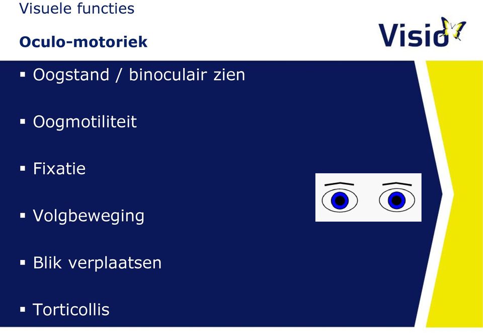 binoculair zien Oogmotiliteit