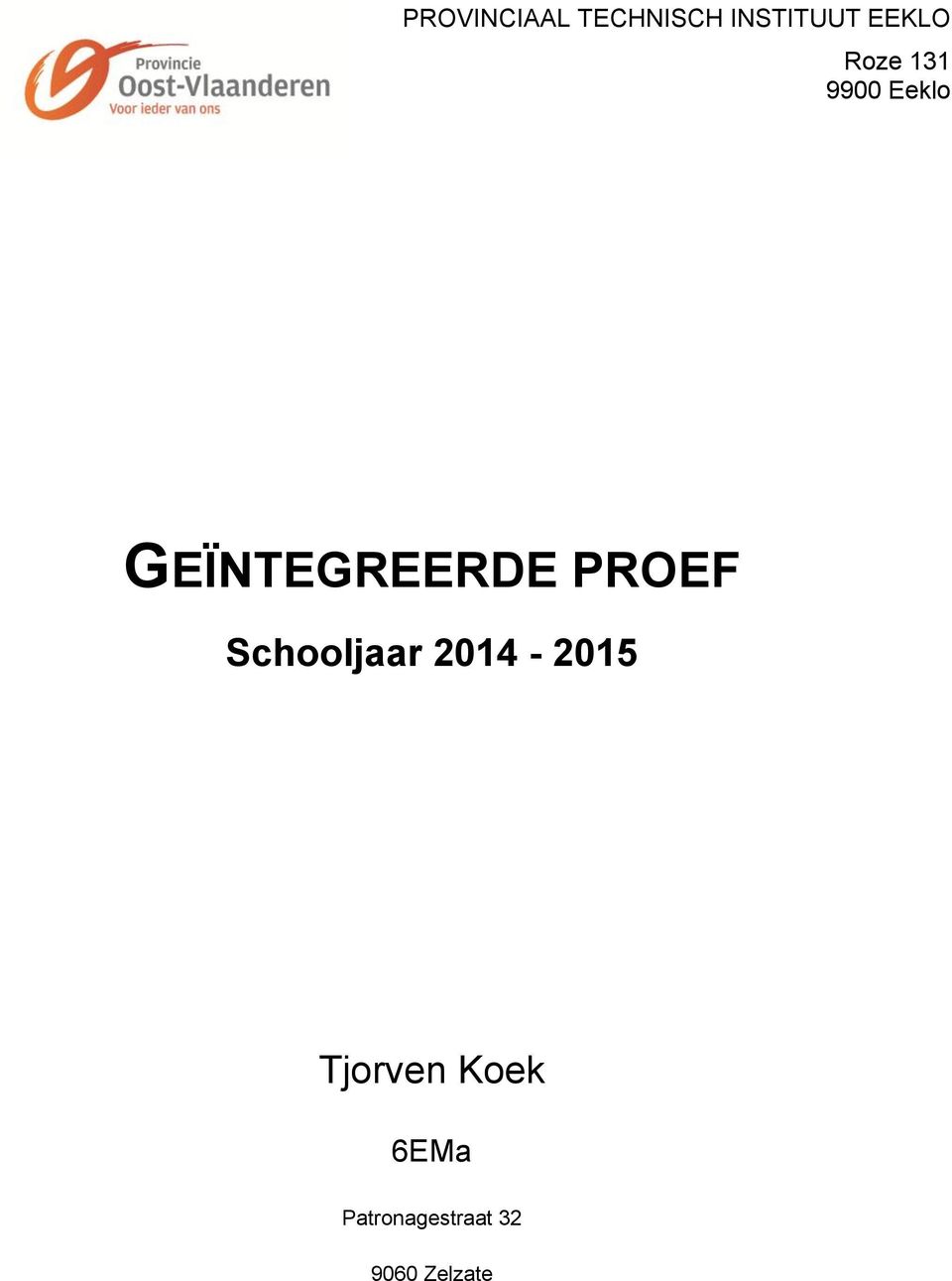 GEÏNTEGREERDE PROEF Schooljaar