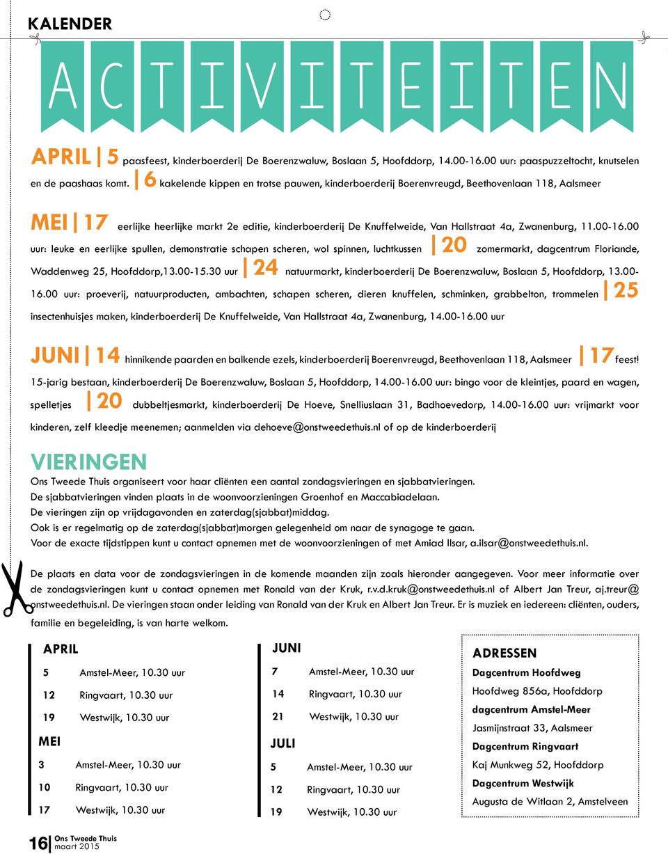 Zwanenburg, 11.00-16.00 uur: leuke en eerlijke spullen, demonstratie schapen scheren, wol spinnen, luchtkussen 20 zomermarkt, dagcentrum Floriande, Waddenweg 25, Hoofddorp,13.00-15.