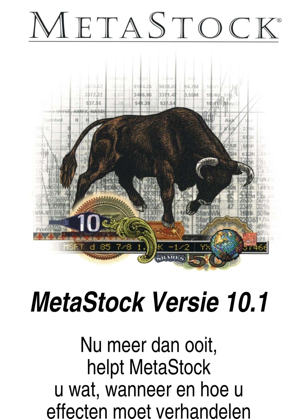 MetaStock u wat, wanneer